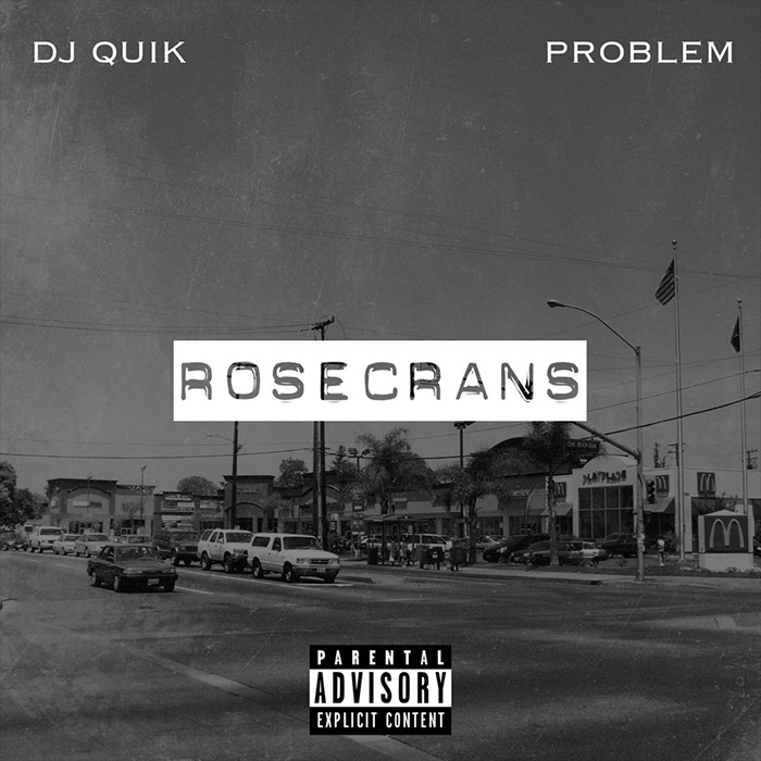 dj-quik-problem-rosecrans