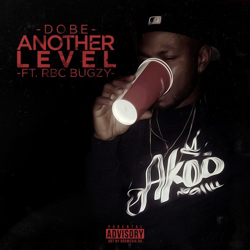 dobe-ft-rbc-bugsy-another-level