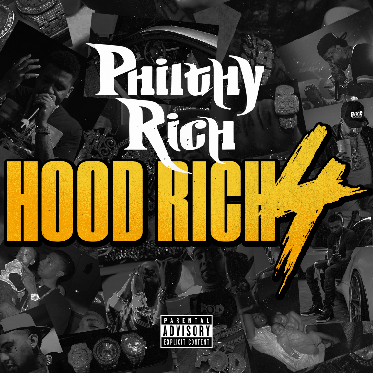 philthy-rich-hood-rich-2016