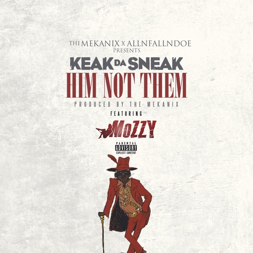 Oakland Rapper Keak Da Sneak Drops New Single With Rapper Mozzy