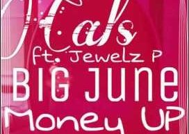 Cals ft Jewlez P & Big June - Money Up